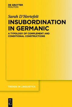 Hardcover Insubordination in Germanic: A Typology of Complement and Conditional Constructions Book