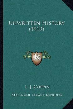 Paperback Unwritten History (1919) Book