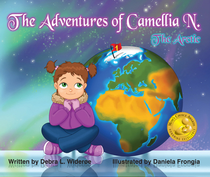 Hardcover The Adventures of Camellia N.: The Arctic Volume 1 Book