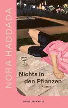 Paperback Nothing in the Plants / Nichts in den Pflanzen [German] Book