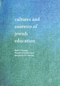 Paperback Cultures and Contexts of Jewish Education Book