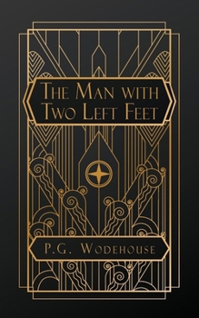 The Man with Two Left Feet and Other Stories