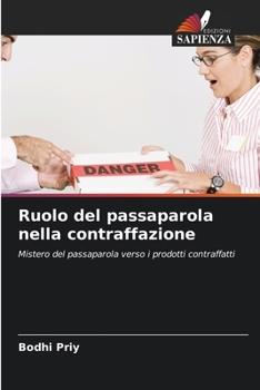 Paperback Ruolo del passaparola nella contraffazione [Italian] Book