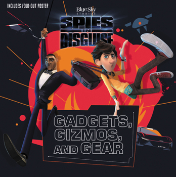 Paperback Spies in Disguise: Gadgets, Gizmos, and Gear [With Sheet of Stickers] Book