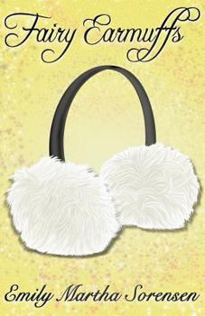 Fairy Earmuffs (3) - Book #3 of the Fairy Senses