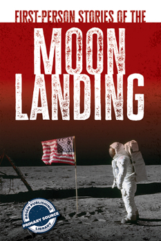 Library Binding First-Person Stories of the Moon Landing Book