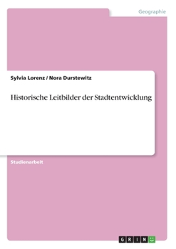 Paperback Historische Leitbilder der Stadtentwicklung [German] Book