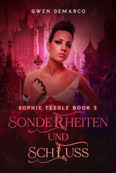 Sonderheiten und Schluss (Sophie Feegle Serie) (German Edition)