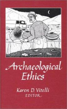 Paperback Archaeological Ethics Book