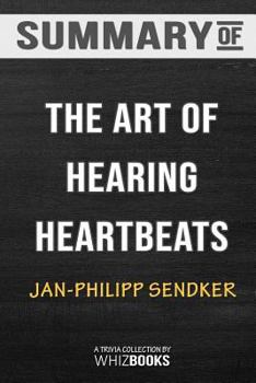 Paperback Summary of The Art of Hearing Heartbeats: Trivia/Quiz for Fans Book