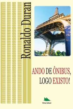 Paperback Ando de Ônibus, Logo Existo [Portuguese] Book