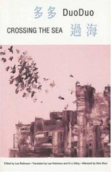 Paperback Crossing the Sea: Poems in Exile/Poems in China Book