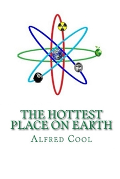 Paperback The Hottest Place on Earth Book