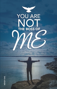 Paperback You Are Not The Boss Of Me Book