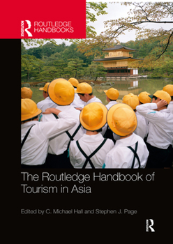 Paperback The Routledge Handbook of Tourism in Asia Book