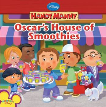 Handy Manny: Oscar's House of Smoothies - Book  of the Handy Manny