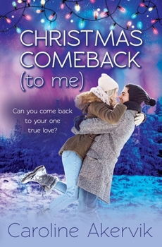 Paperback Christmas Comeback (To Me): A Sweet Holiday Romance Book