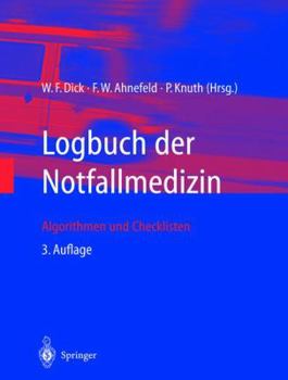 Paperback Logbuch Der Notfallmedizin: Algorithmen Und Checklisten [German] Book