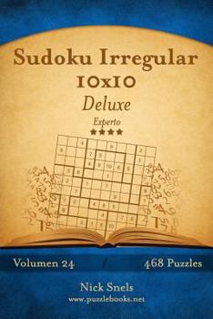 Paperback Sudoku Irregular 10x10 Deluxe - Experto - Volumen 24 - 468 Puzzles [Spanish] Book
