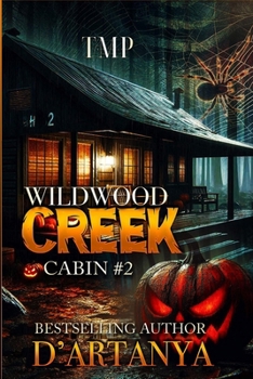 WILDWOOD CREEK: CABIN #2 (TMP'S WILDWOOD CREEK HALLOWEEN)