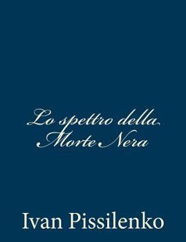 Paperback Lo spettro della Morte Nera [Italian] Book