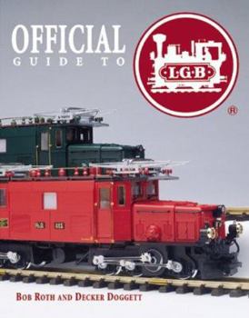 Hardcover Official Guide to LGB Trains Book