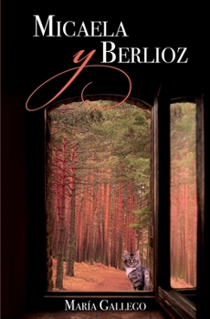 Paperback Micaela y Berlioz [Spanish] Book