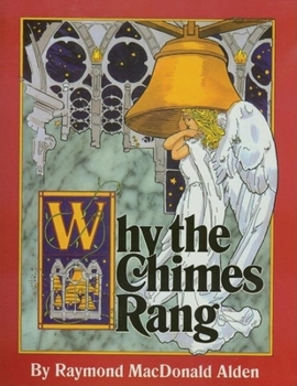 Hardcover Why the Chimes Rang: A Christmas Classic Book