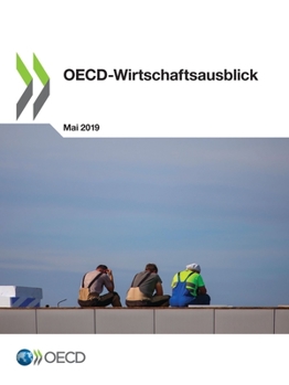 Paperback Oecd-Wirtschaftsausblick, Ausgabe 2019/1 [German] Book