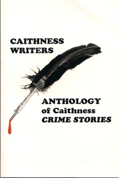 Paperback Anthology of Caithness Crime Stories Book