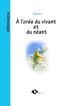 Paperback À l'Oree Du Vivant Et Du Neant [French] Book