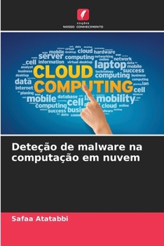 Paperback Deteção de malware na computação em nuvem [Portuguese] Book