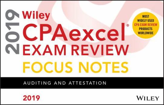 Spiral-bound Wiley Cpaexcel Exam Review 2019 Focus Notes: Auditing and Attestation Book