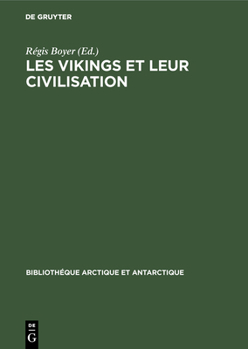 Hardcover Les Vikings et leur civilisation [French] Book