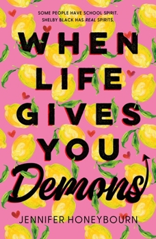 Paperback When Life Gives You Demons Book