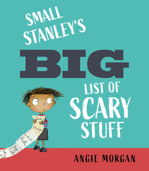 Hardcover Small Stanley's Big List of Scary Stuff Book
