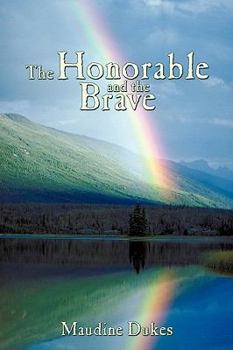 Paperback The Honorable and The Brave Book