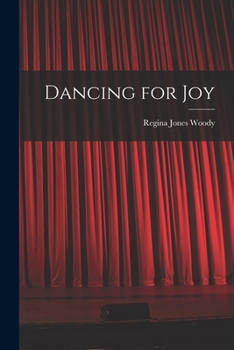 Paperback Dancing for Joy Book