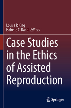 Paperback Case Studies in the Ethics of Assisted Reproduction Book