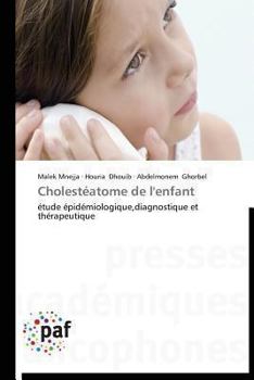 Paperback Cholestéatome de l'Enfant [French] Book