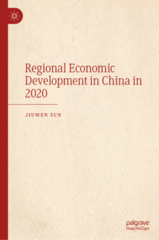 Hardcover Regional Economic Development in China in 2020 Book