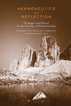 Paperback Hermeneutics and Reflection: Heidegger and Husserl on the Concept of Phenomenology Book