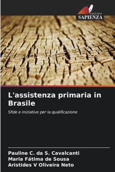 L'assistenza primaria in Brasile (Italian Edition)