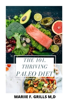 Paperback The 101, Thriving Paleo Diet Book