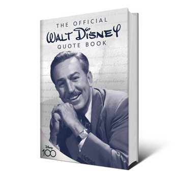 Hardcover The Official Walt Disney Quote Book