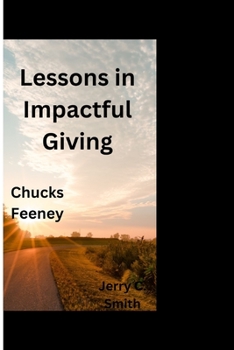 CHUCKS FEENEY: Lesson in impactful giving