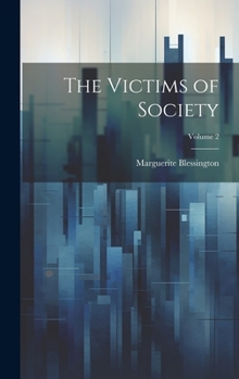 Hardcover The Victims of Society; Volume 2 Book