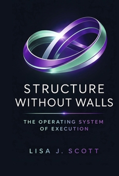 Structure Without Walls : The Operating System of Execution