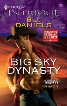 Big Sky Dynasty - Book #3 of the Whitehorse, Montana: The Corbetts