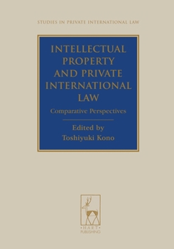 Hardcover Intellectual Property and Private International Law: Comparative Perspectives Book